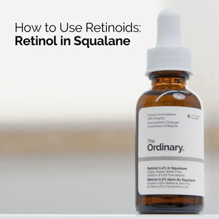 The Ordinary Retinol 0.5% in Squalane